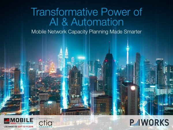 P.I. Works Smart Network Planning: Unlocking the 5G Opportunity with AI & Automation